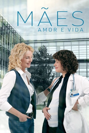 Mães: Amor e Vida