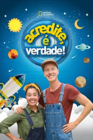 Acredite,  é Verdade!