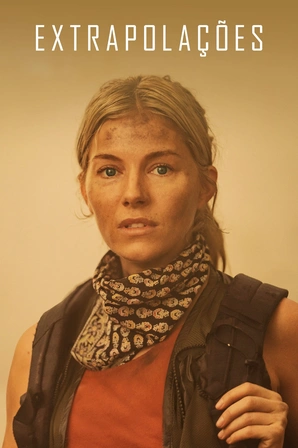 Extrapolations: Um Futuro Inquietante