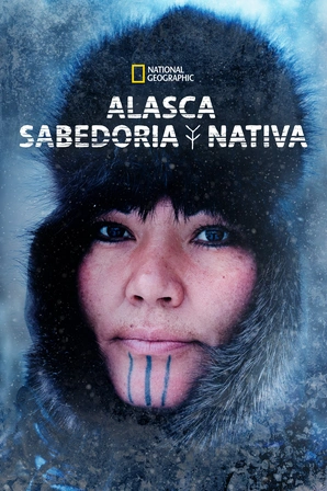 Alasca: Sabedoria Nativa
