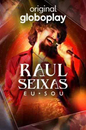 poster Raul Seixas: Eu Sou