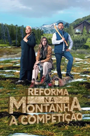 Reforma na Montanha: A Competição