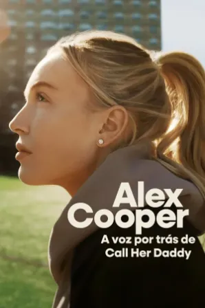 Alex Cooper: A voz por trás de Call Her Daddy (Legendado)