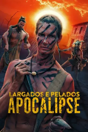 Largados e Pelados: Apocalipse